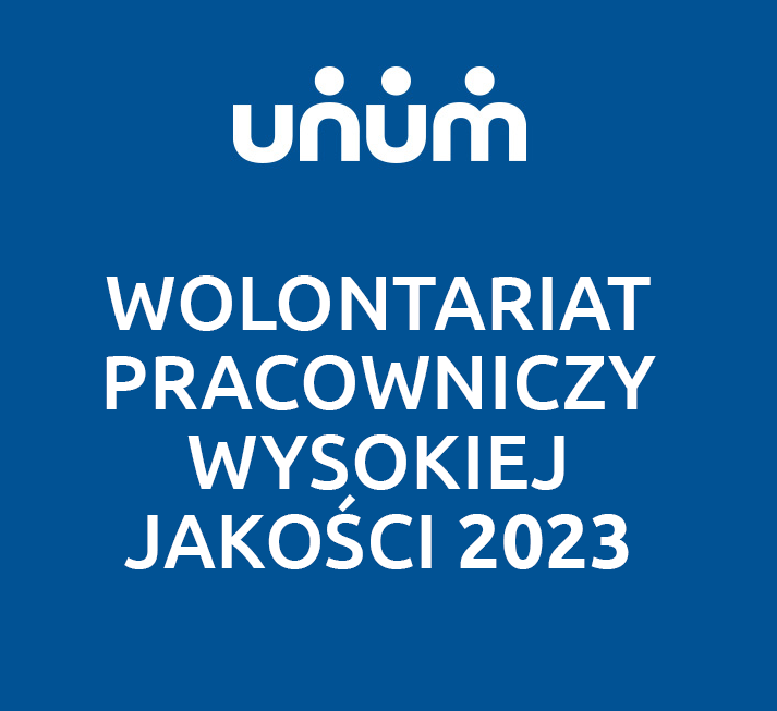 Certyfikat „Wolontariat pracowniczy wysokiej jakości” dla Unum Życie na 2023 rok